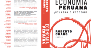 Economía Peruana: ¿Milagro o Ficción? (Libro Nuestro!)